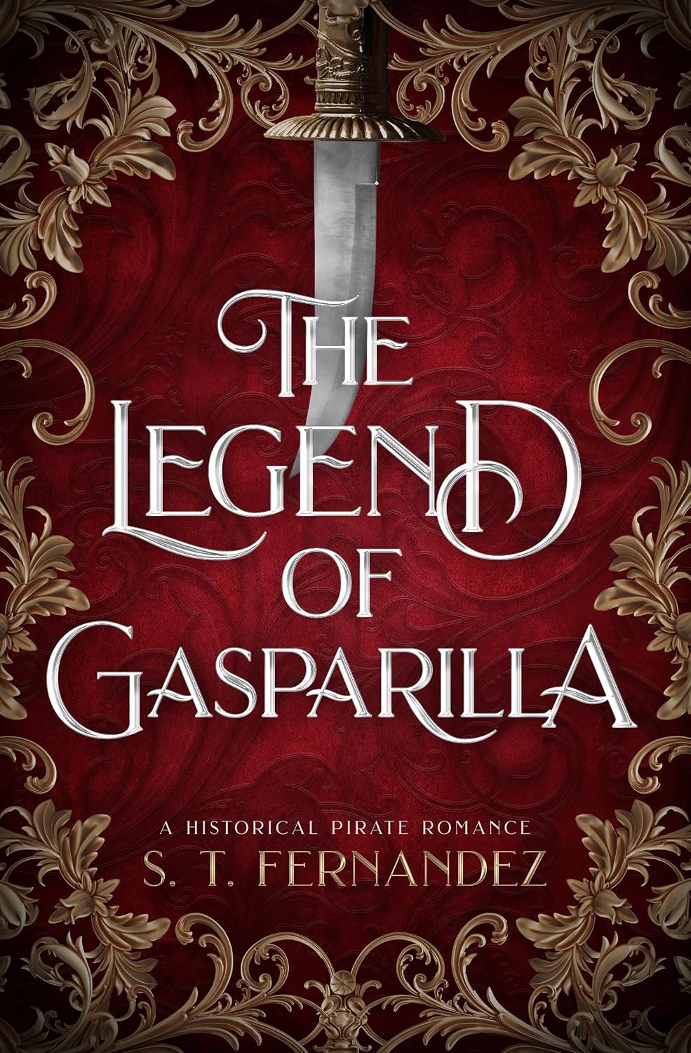 The Legend of Gasparilla by S.T. Fernandez