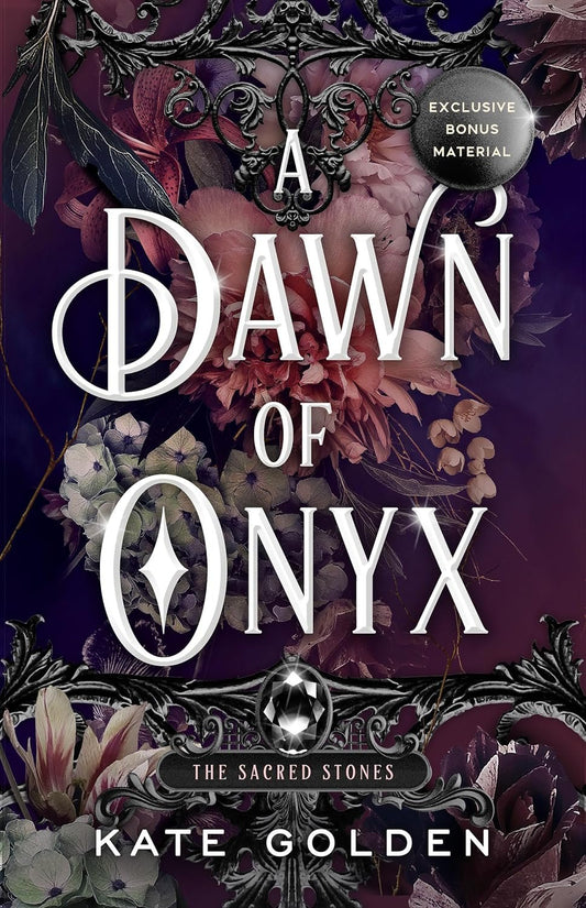 A Dawn of Onyx (Sacred Stones #1)  by Kate Golden