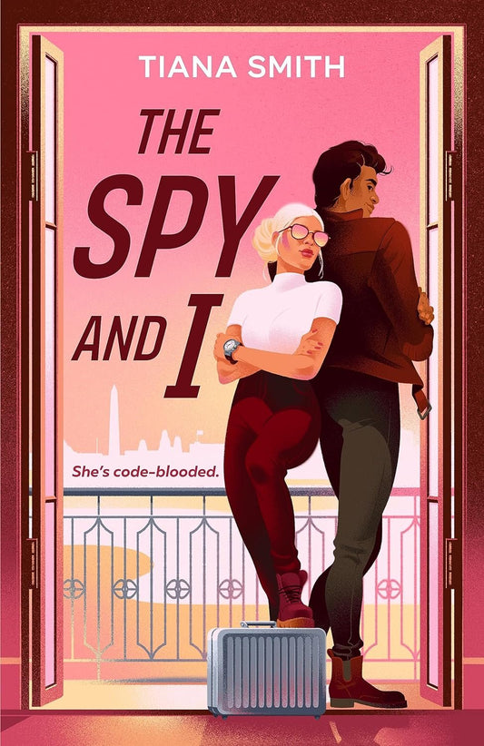 The Spy and I by Tiana Smith