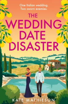 The Wedding Date Disaster by Kate Mathieson (UK Edition)