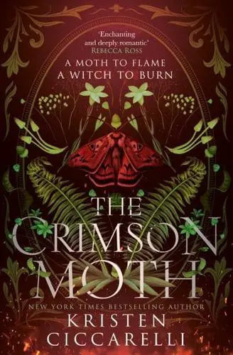The Crimson Moth by Kristen Ciccarelli UK Edition
