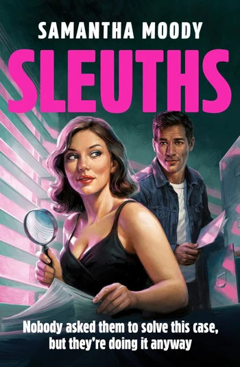 Sleuths by Samantha Moody (UK Edition)