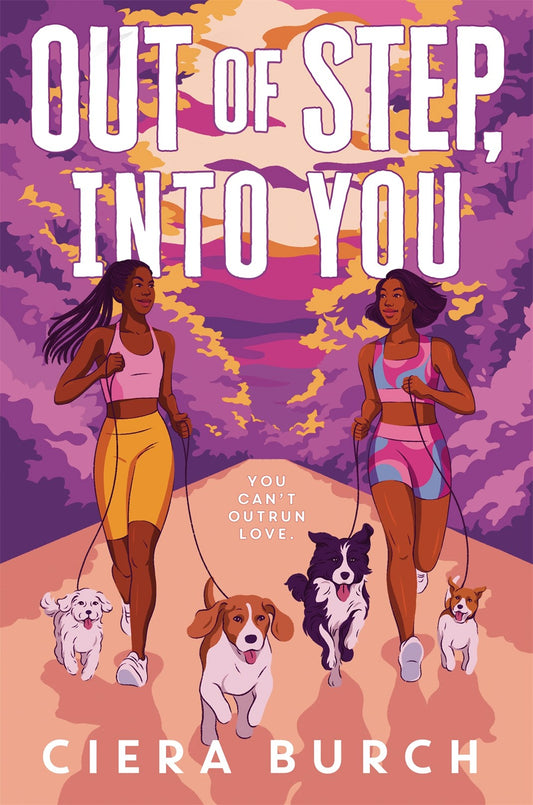 Out of Step, into You by Ciera Burch