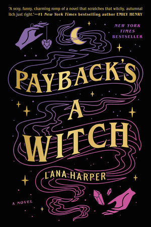 Payback's a Witch by Lana Harper