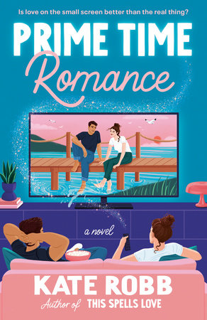 Prime Time Romance by  Kate Robb