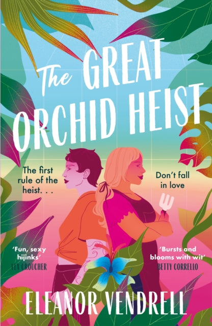 The Great Orchid Heist by Eleanor Vendrell (UK Edition)