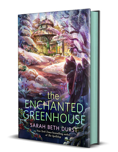 The Enchanted Greenhouse by Sarah Beth Durst