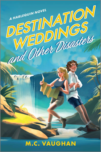 Destination Weddings and Other Disasters by M.C Vaughan