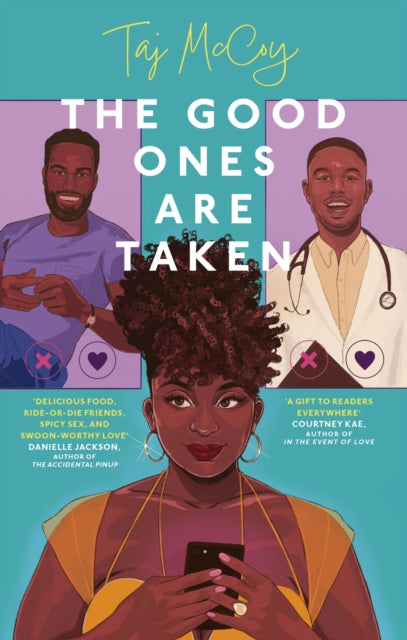 The Good Ones are Taken by Taj McCoy (UK Cover)