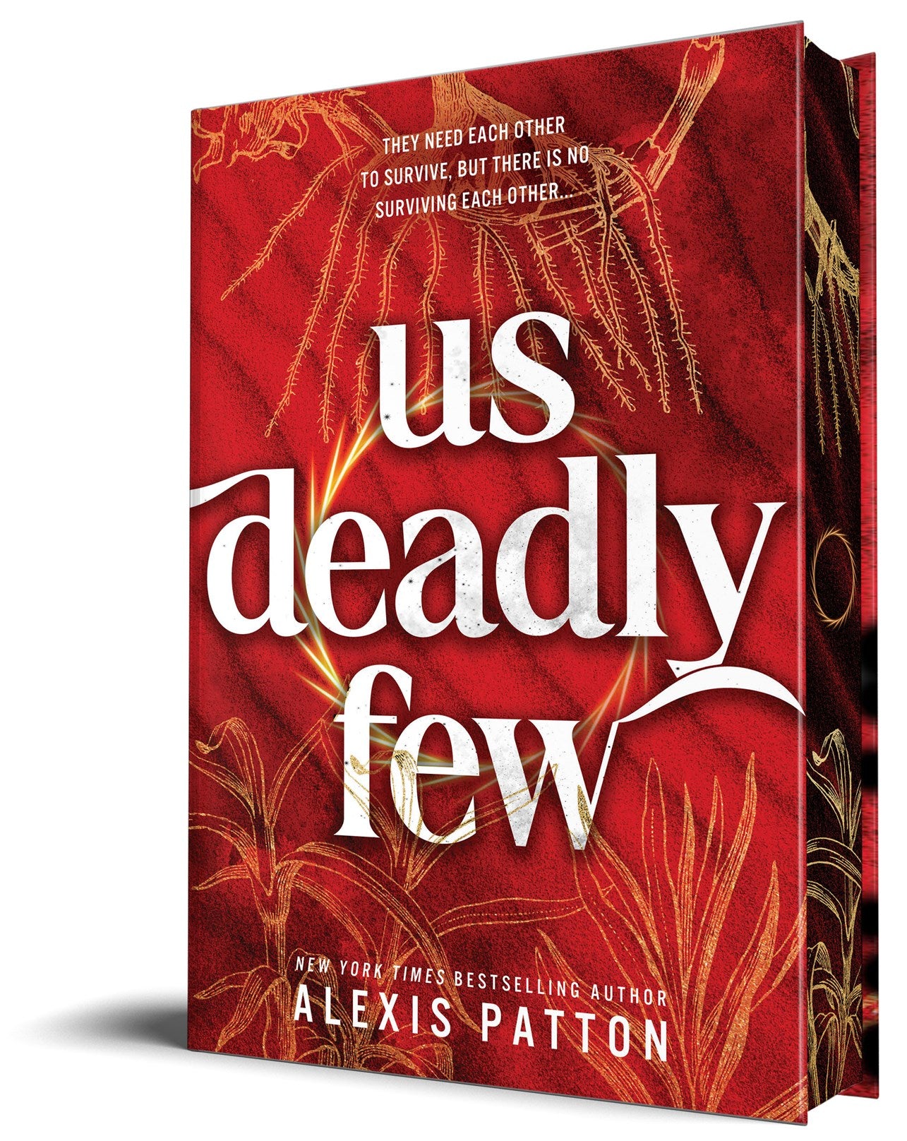 Us Deadly Few (1st Edition) by Alexis Patton