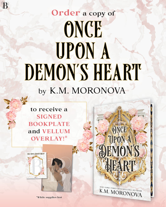 Once Upon a Demon's Heart by K.M. Moronova (Pre-Order Campaign) (Deluxe Edition)