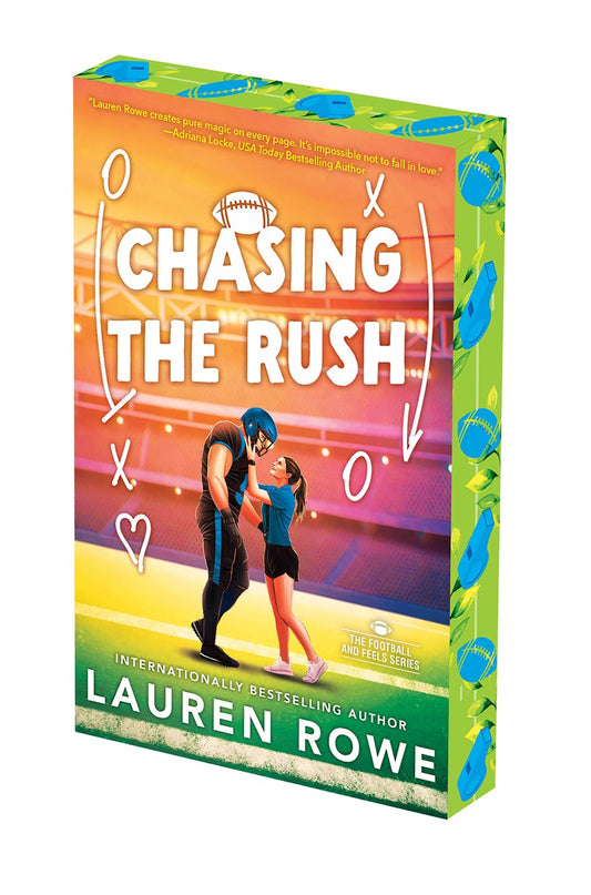 Chasing the Rush (Football and Feels #2) by Lauren Rowe (Pre-order Campaign)