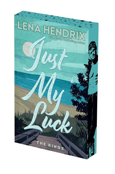 Just My Luck: Deluxe Limited Edition by Lena Hendrix (Pre-Order Campaign)