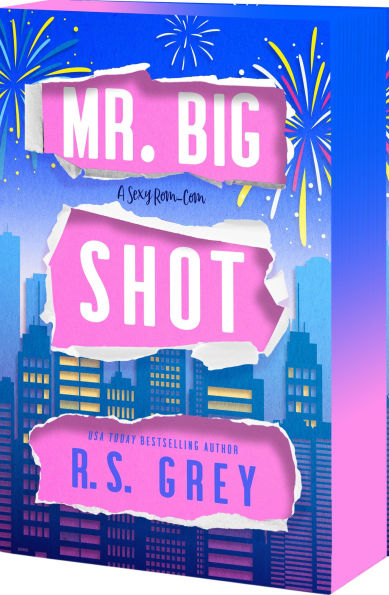 Mr. Big Shot (Deluxe) by R.S. Gray