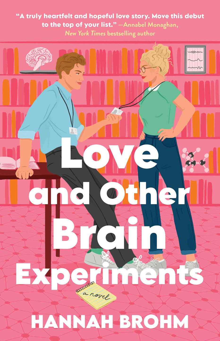 Love and Other Brain Experiments by Hannah Brohm