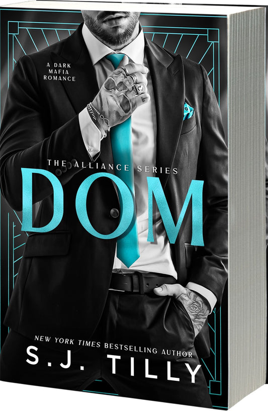 Dom by S.J. Tilly