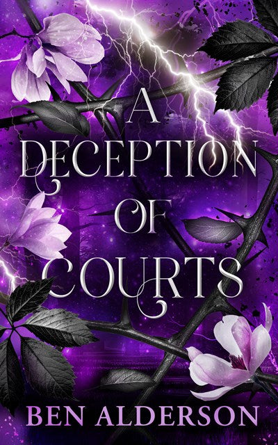 A Deception of Courts (Realm of Fey #3) by Ben Alderson