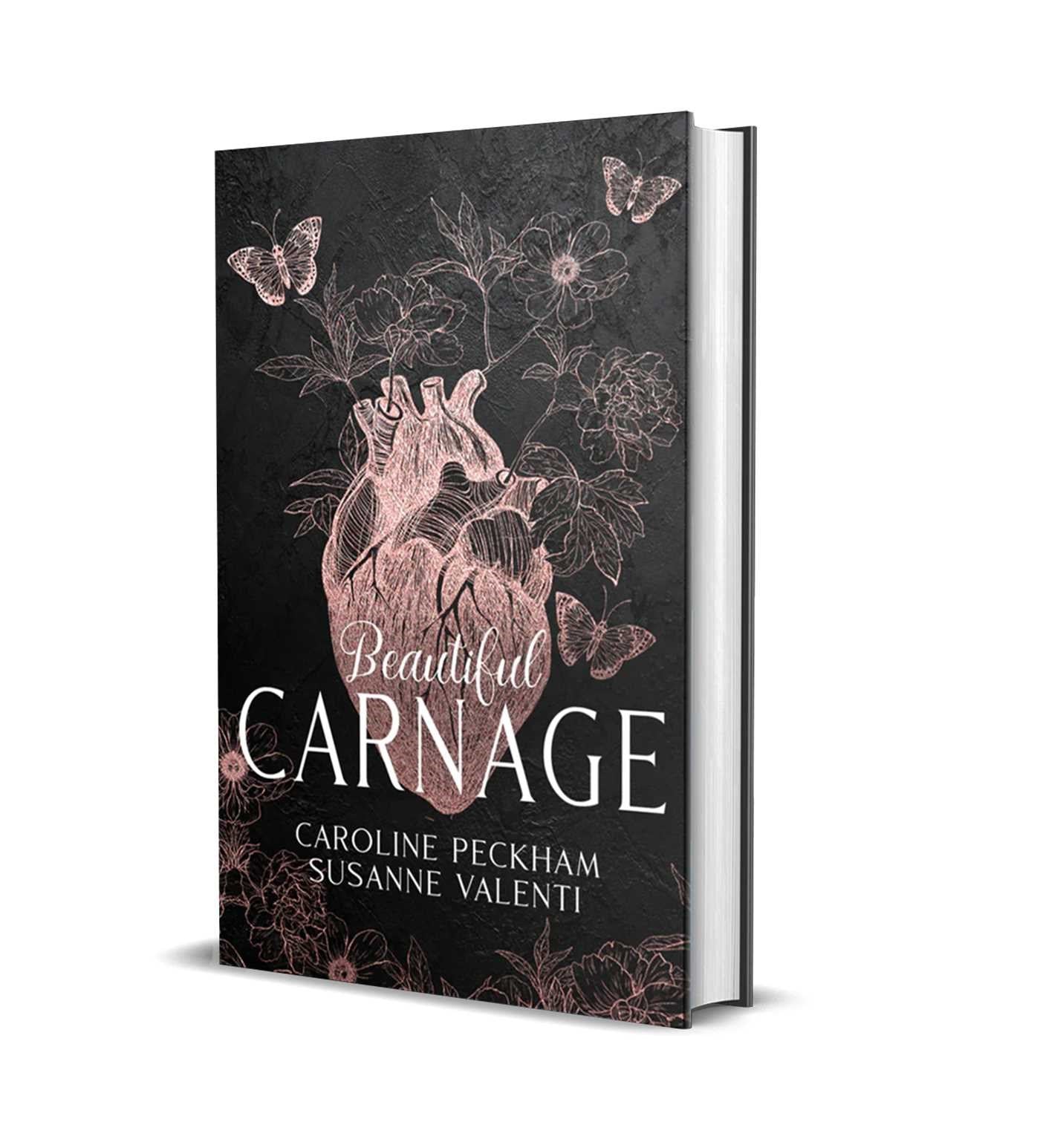 Beautiful Carnage (Book 1 of the Dark Empire Books) by Caroline Peckham and Susanne Valenti