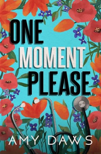 One Moment Please by Amy Daws