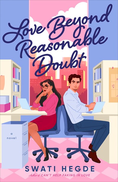 Love Beyond Reasonable Doubt by Swati Hegde (Pre-Order)
