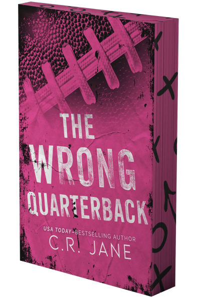 The Wrong Quarterback by C.R. Jane