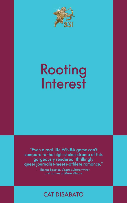 Rooting Interest by Cat Disabato