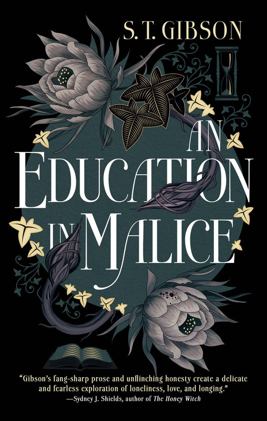 An Education in Malice by S.T. Gibson