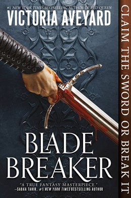 Blade Breaker by Victoria Aveyard (Realm Breaker Series #2)