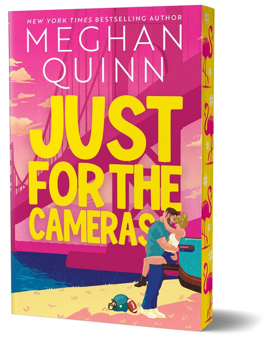 Just for the Cameras (Deluxe) by Meghan Quinn