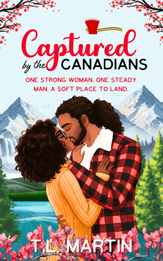 Captured by the Canadians by T.L. Martin (Pre order Campaign)