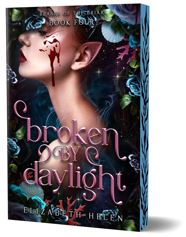Broken by Daylight (Deluxe Edition) by Elizabeth Helen