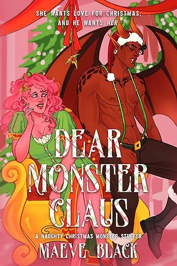 Dear Monster Claus by Maeve Black