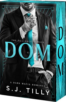 Dom by S.J. Tilly