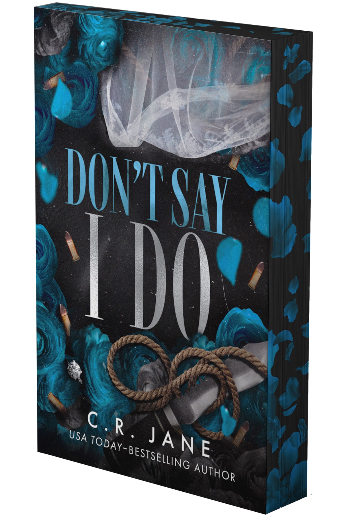Don't Say I Do by C.R. Jane (Deluxe Edition) (Pre-Order Campaign)