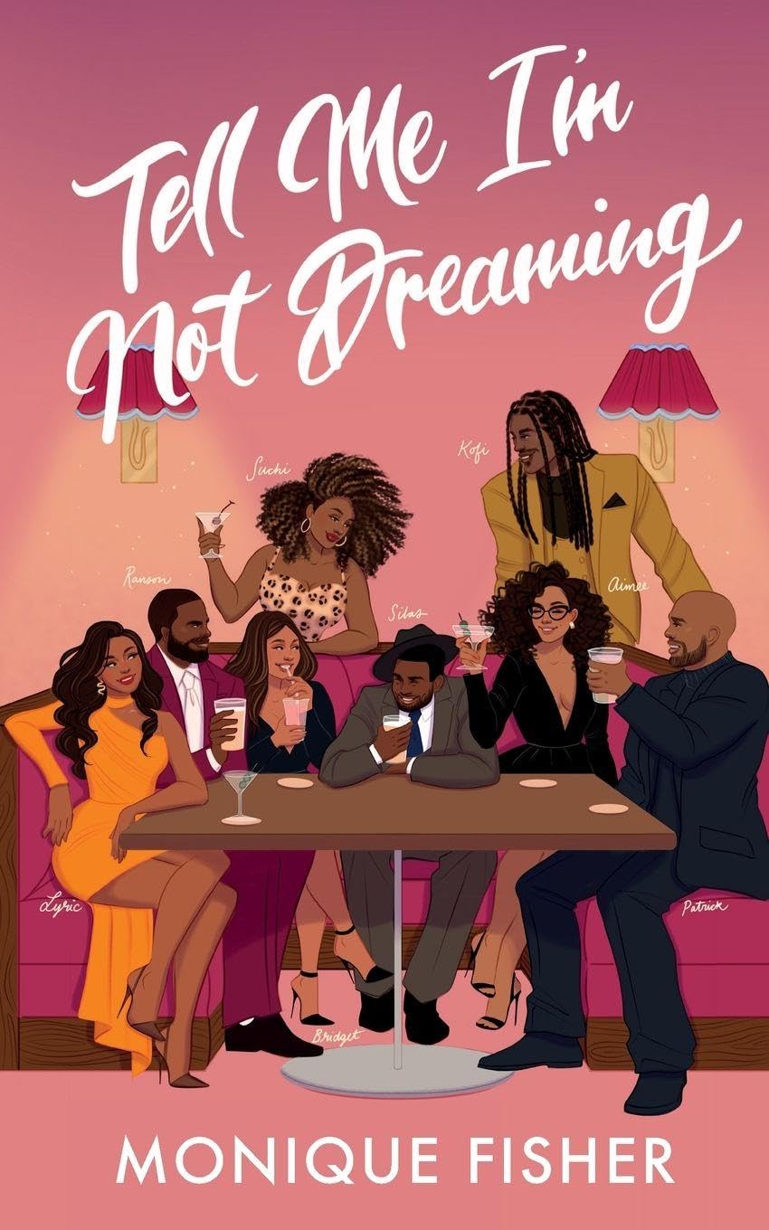 Tell Me I'm Not Dreaming by Monique Fisher