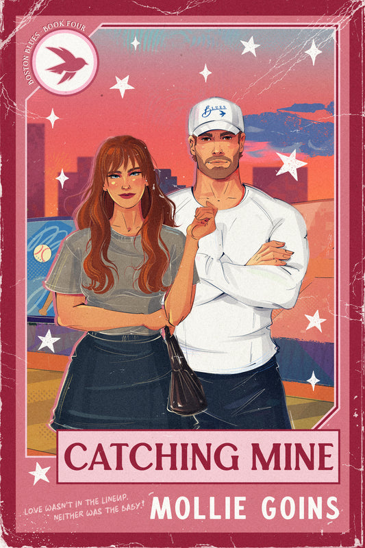 Catching Mine by Mollie Goins (Pre-Order Campaign)