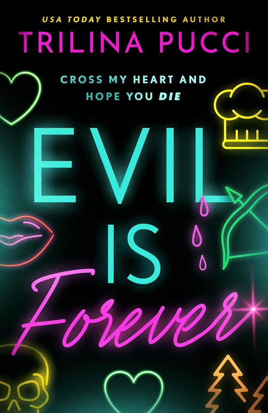 Evil is Forever by Trilina Pucci (Pre-Order for Love Lit Cruise 2026)