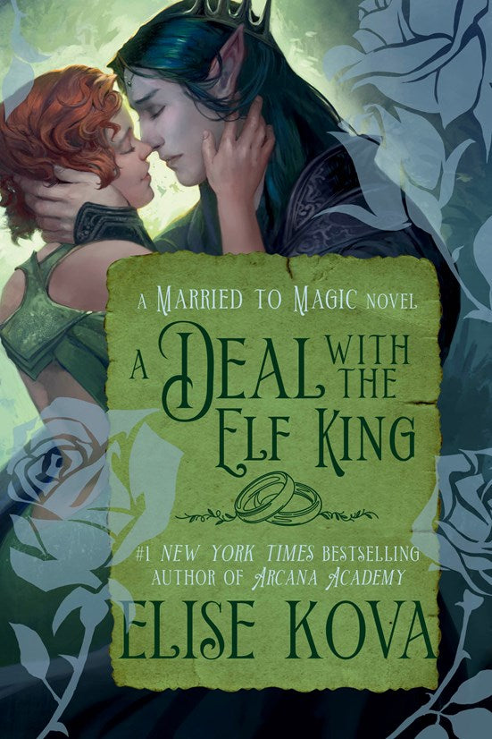 A Deal with the Elf King by Elise Kova