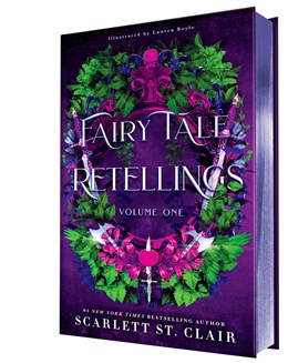 Fairy Tale Retellings, Volume I by Scarlett ST. Clair