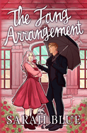 The Fang Arrangement by Sarah Blue