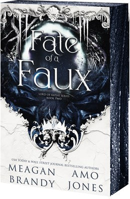 Fate of a Faux by Meagan Brandy, Amo Jones