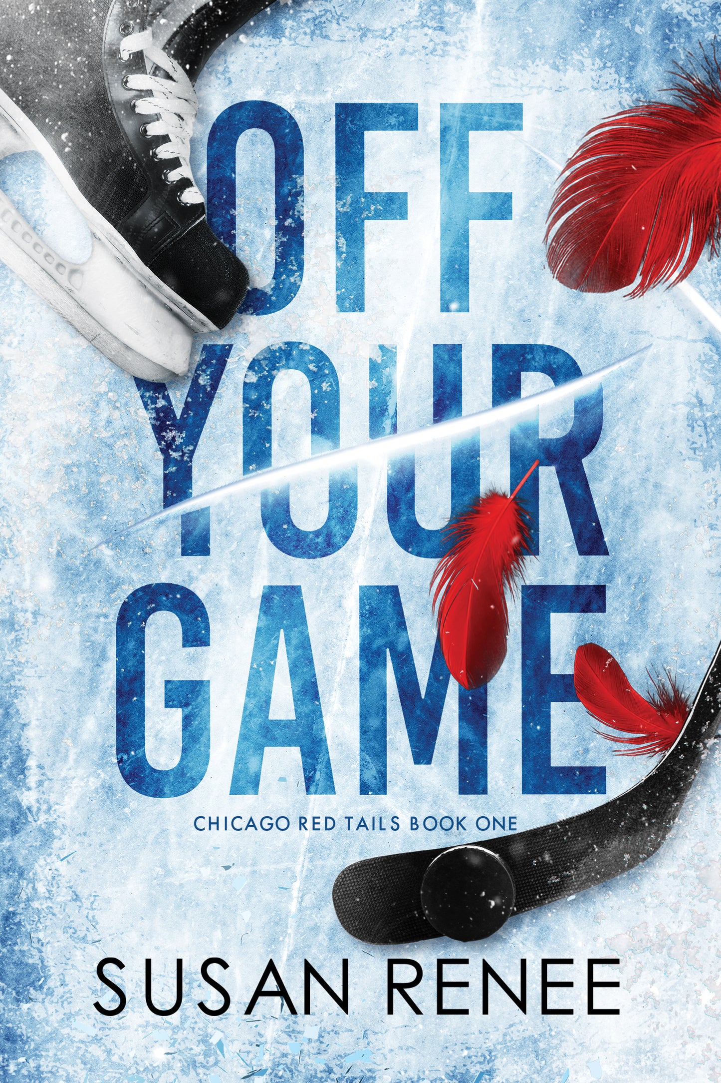 Off Your Game by Susan Renee (Pre-Order)