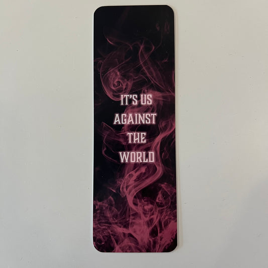 It's Us Against the World bookmark