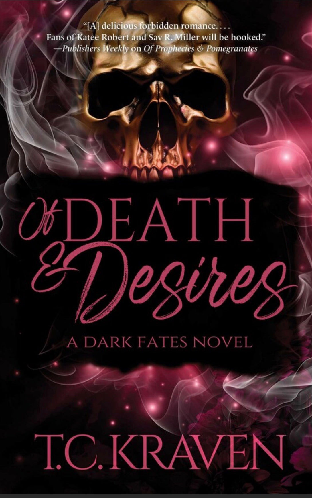 Of Death & Desires by T.C. Kraven
