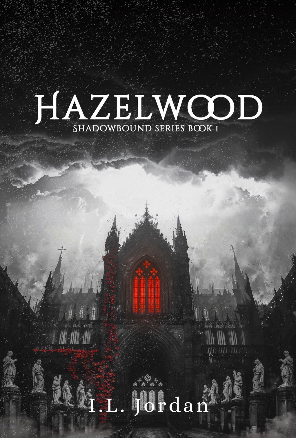 Hazelwood by I.L. Jordan