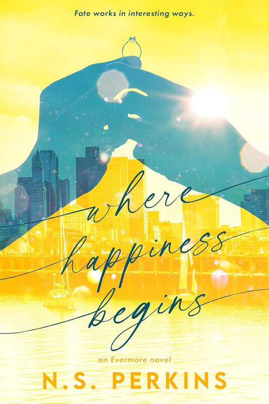 Where Happiness Begins by N.S. Perkins