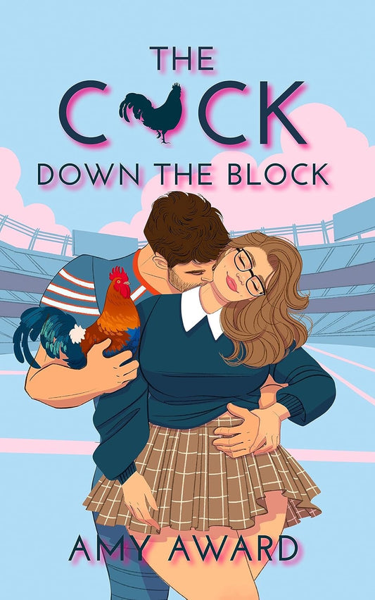 The Cock Down The Block by Amy Award