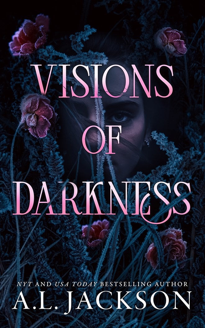 Visions of Darkness by A.L. Jackson