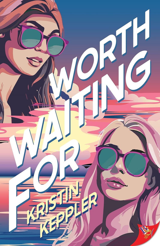 Worth Waiting For by Kristin Keppler