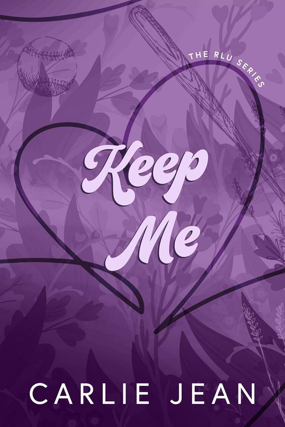 Keep Me by Carlie Jean
